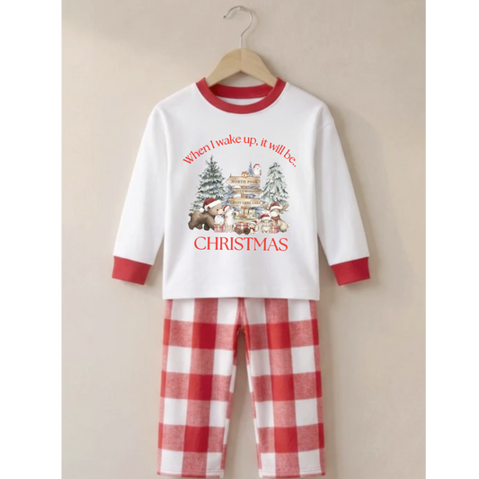 When I Wake Up, It Will Be Christmas Children's Christmas Pyjama