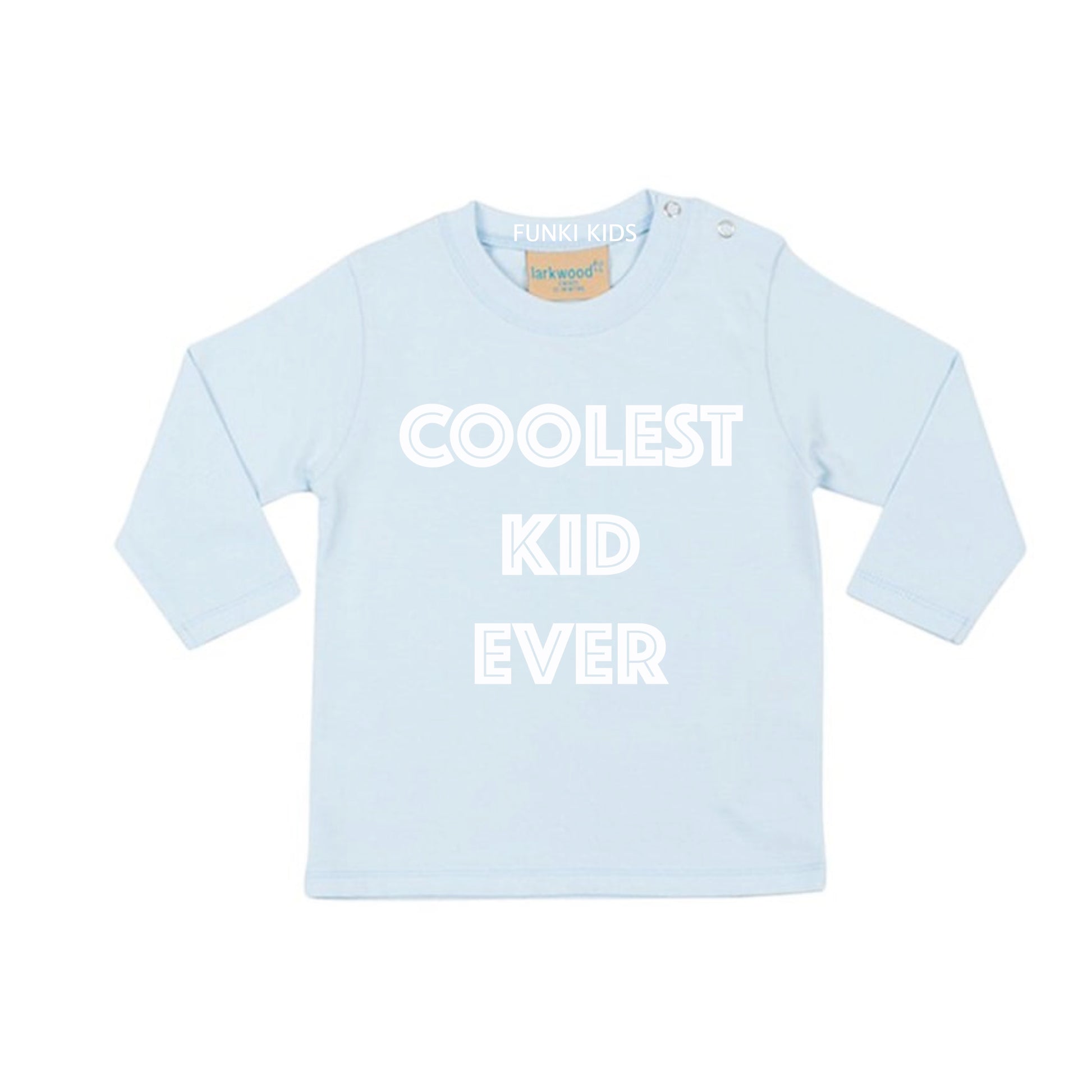 Coolest Kid Ever Long Sleeved Top image 3