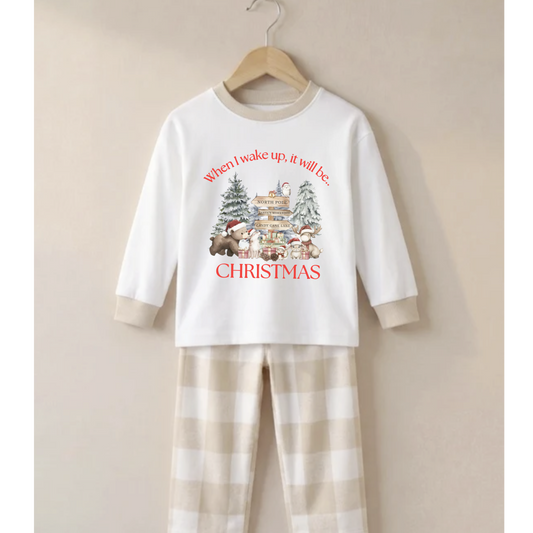 When I Wake Up, It Will Be Christmas Children's Christmas Pyjama