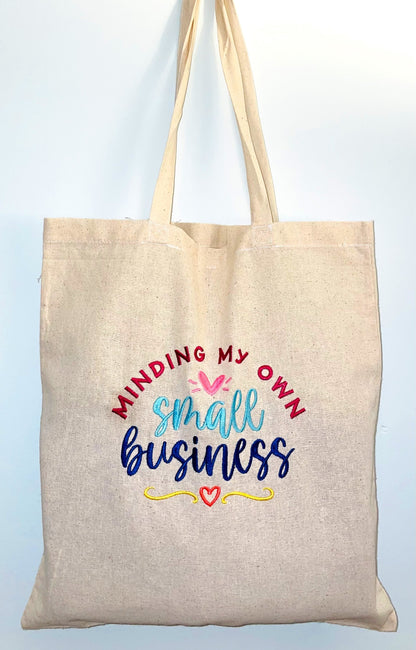 Minding My Own Small Business Tote Bag image 0